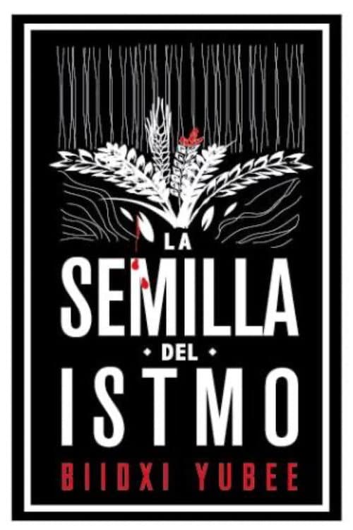 Poster for La semilla del istmo