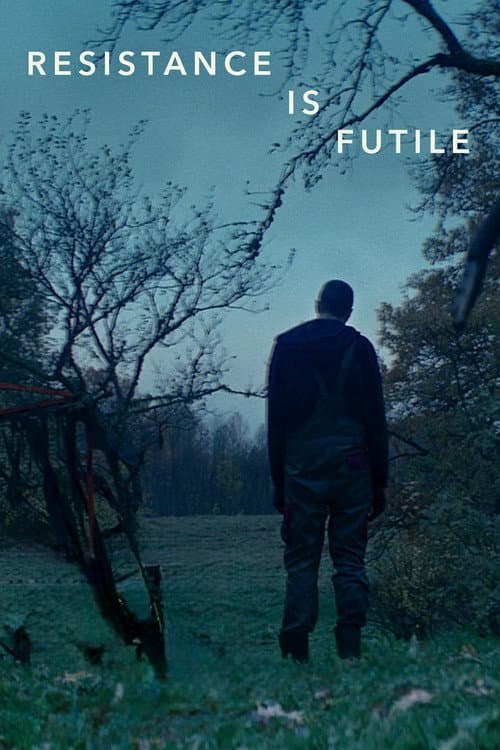 Poster for Resistance is Futile