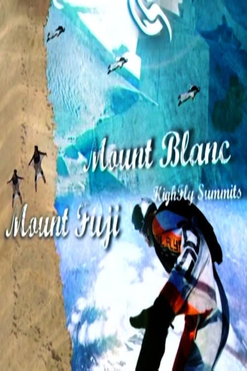Постер до фільму «High Fly Summits»