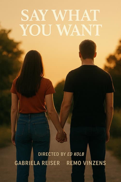 Poster for Say What you Want