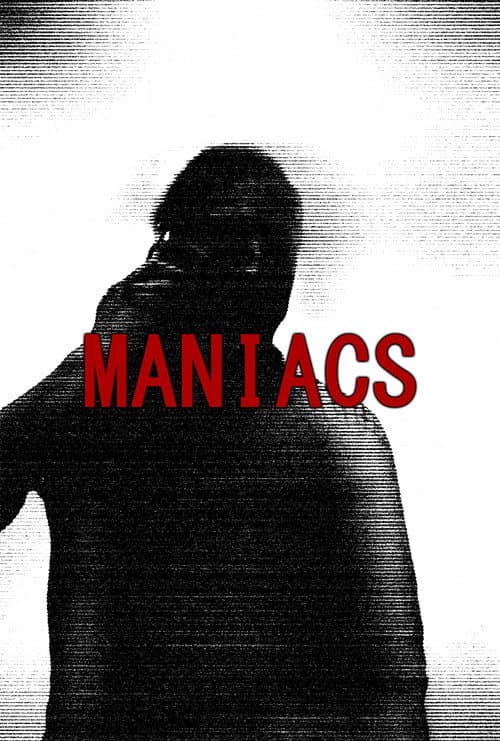 Poster for Maniacs