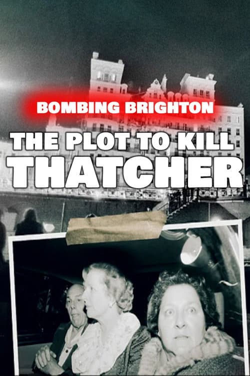 Poster for Bombing Brighton: The Plot to Kill Thatcher