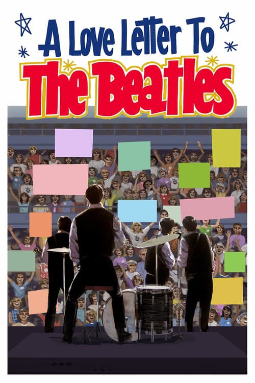 Постер до фільму «A Love Letter to the Beatles»