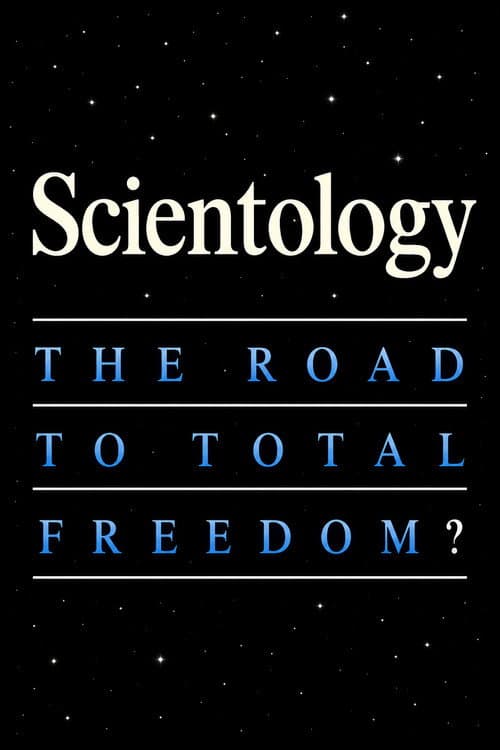Poster for Scientology: The Road to Total Freedom?