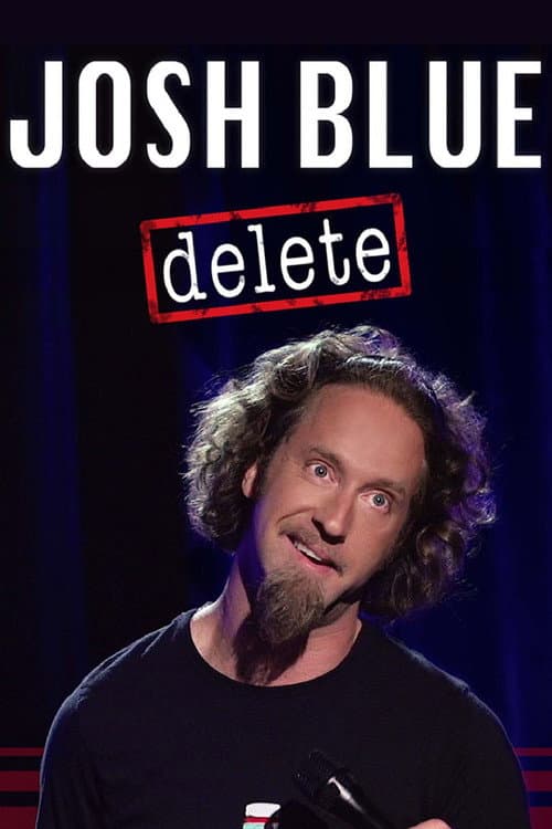 Poster for Josh Blue: Delete