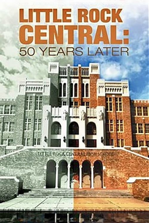 Poster for Little Rock Central: 50 Years Later