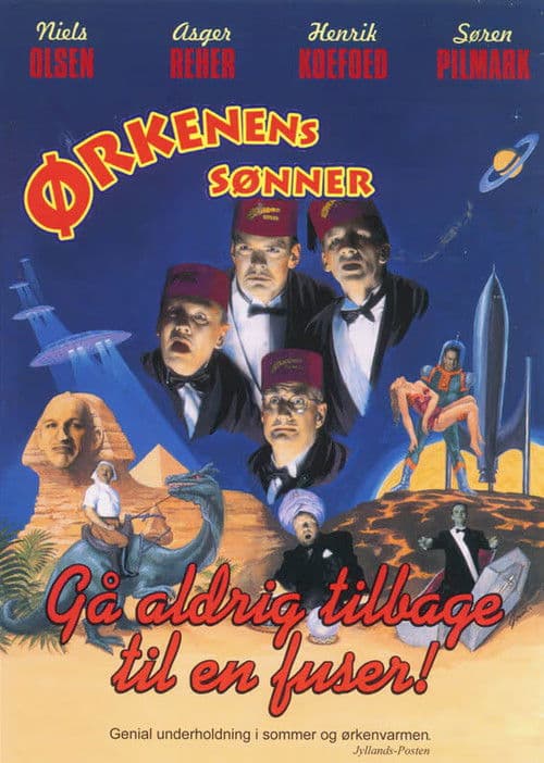 Poster for Ørkenens Sønner: Gå aldrig tilbage til en fuser
