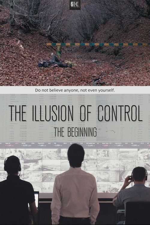 Poster for The Illusion of Control: The Beginning