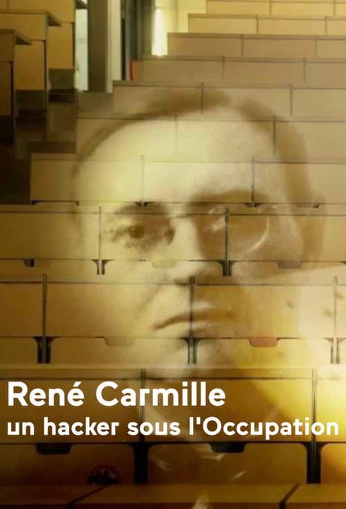 Poster for René Carmille, un hacker sous l'occupation