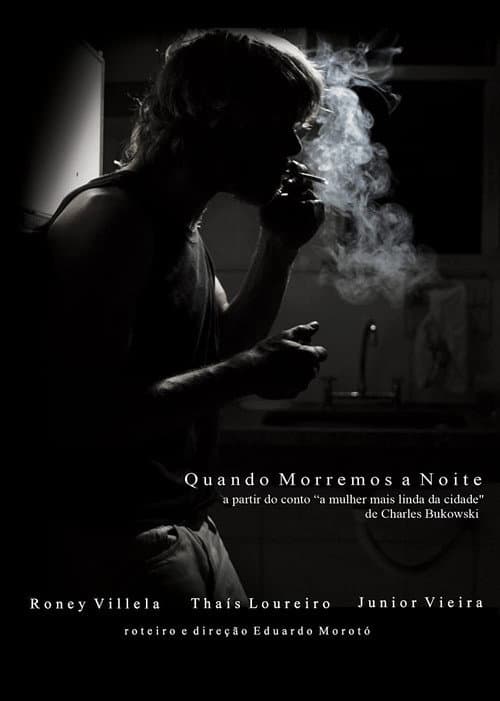 Poster for Quando Morremos à Noite