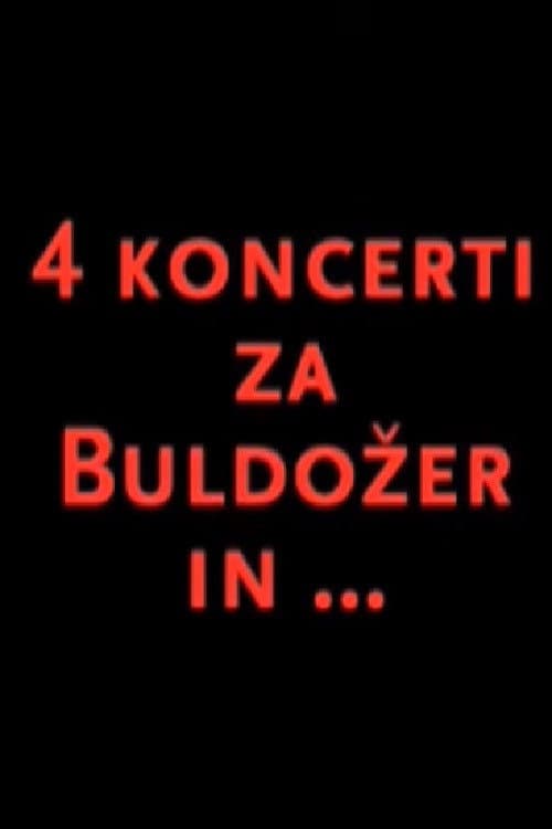 Poster for Four Concerts for Buldožer and...
