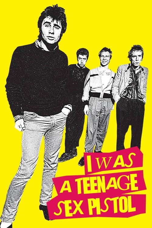Poster for I Was a Teenage Sex Pistol