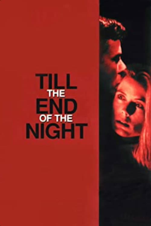 Poster for Till the End of the Night