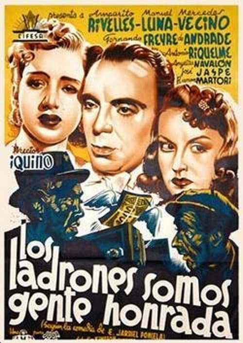 Poster for Los ladrones somos gente honrada