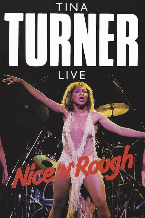 Poster for Tina Turner: Nice 'n' Rough