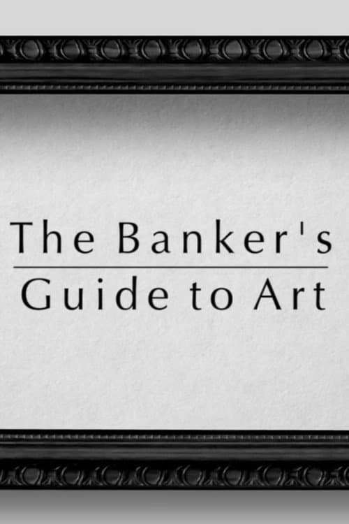 Poster for The Banker's Guide to Art