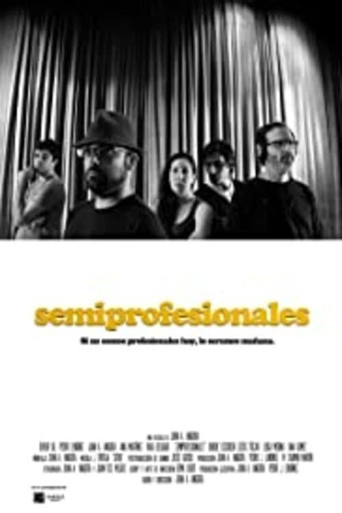Poster for Semiprofesionales