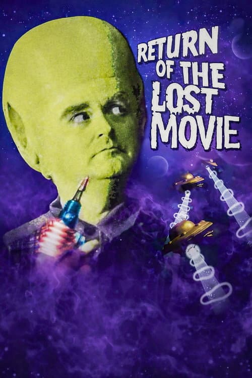 Poster for Return of the Lost Movie: The Making of Mutant Swinger from Mars