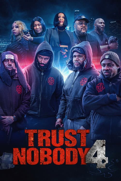 Poster for Trust Nobody 4 “You Can’t Trust A Fool”