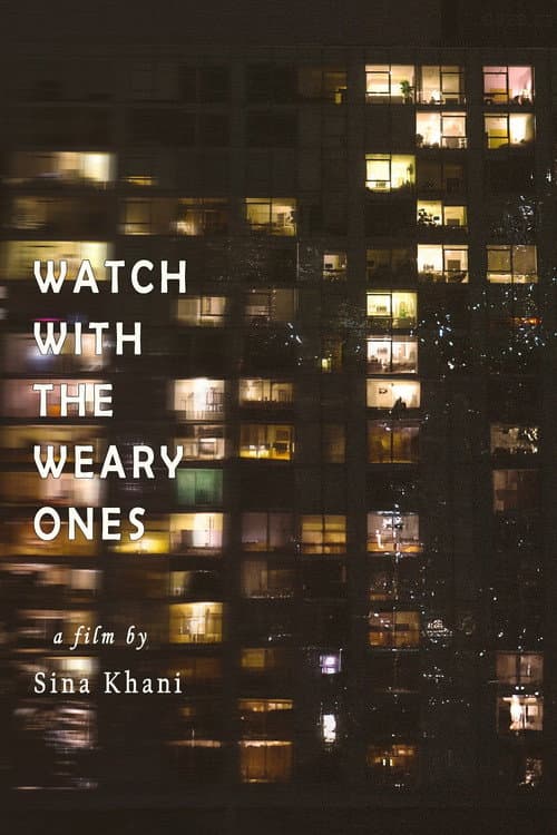 Poster for Watch with the Weary Ones