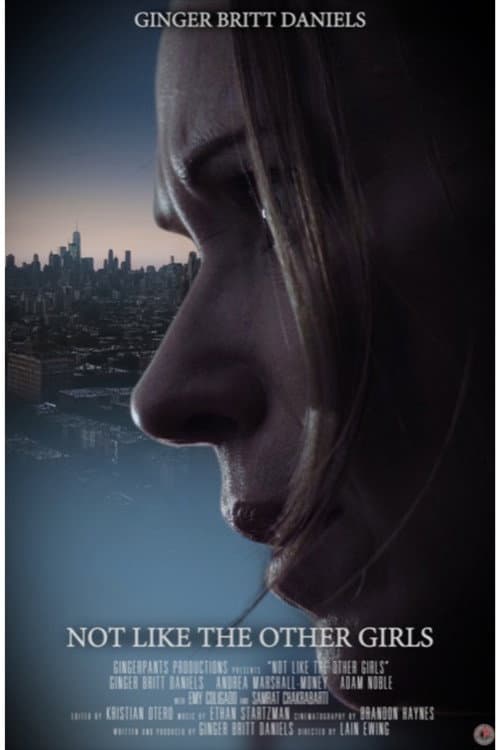 Poster for Not Like The Other Girls