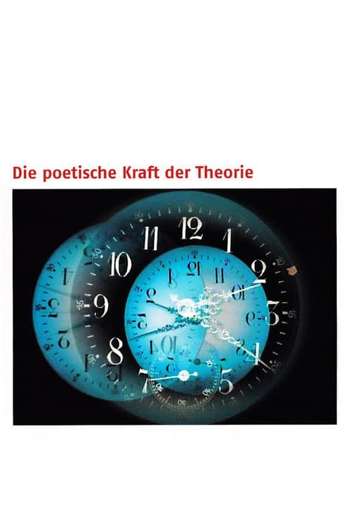 Постер до фільму «The Poetic Power of Theory»