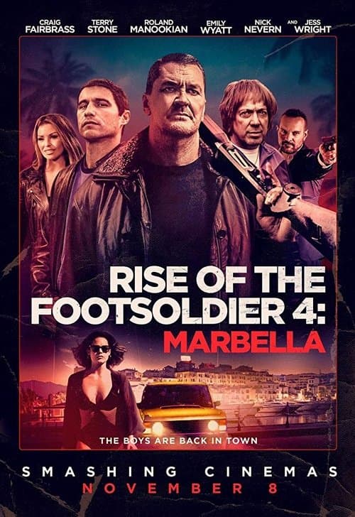 Poster for Rise of the Footsoldier 4: Marbella