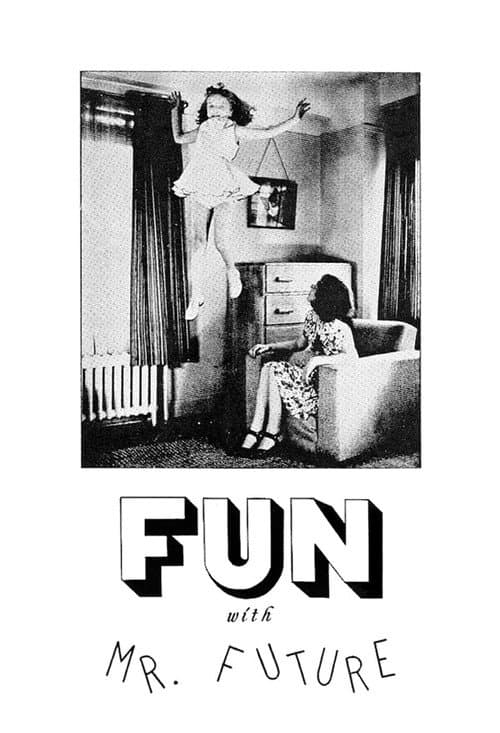 Poster for Fun with Mr. Future