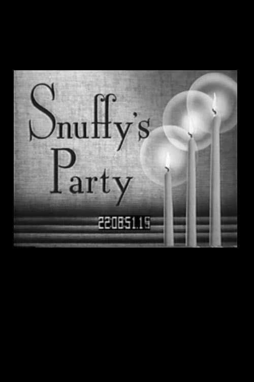 Poster for Snuffy's Party