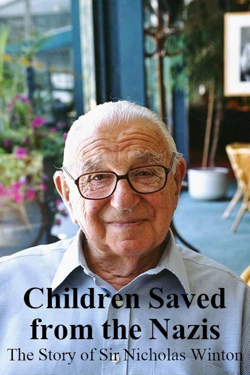 Poster for Children Saved from the Nazis: The Story of Sir Nicholas Winton