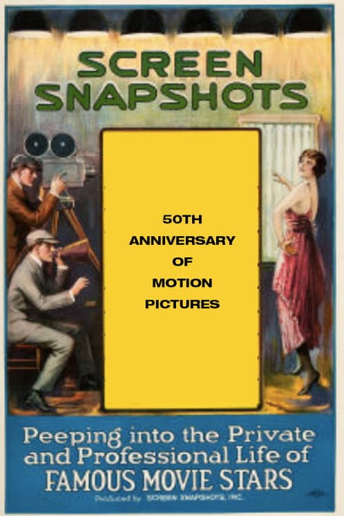 Poster for Screen Snapshots' 50th Anniversary of Motion Pictures