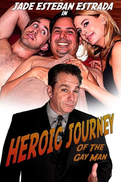 Постер до фільму «Heroic Journey of the Gay Man»