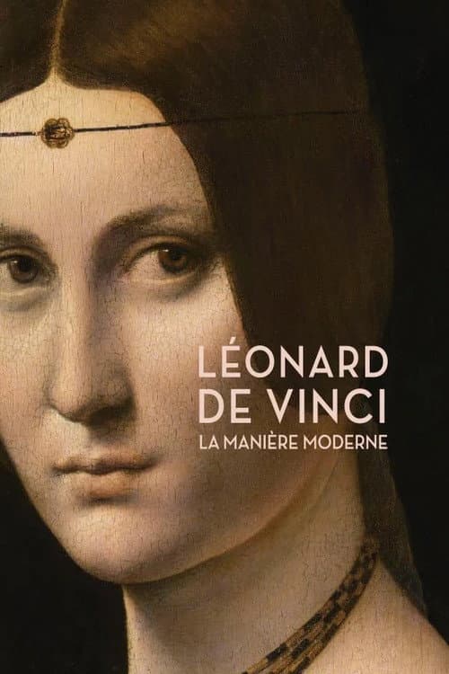 Poster for Léonard de Vinci : La Manière moderne
