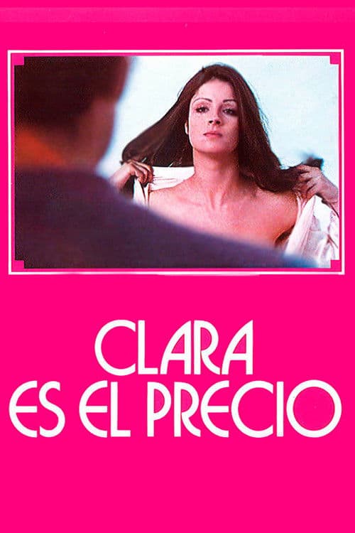 Poster for Clara es el precio