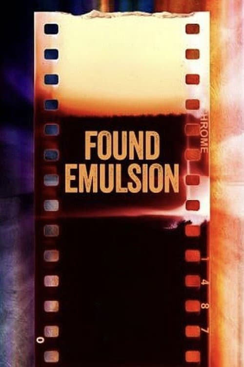 Poster for Found Emulsion