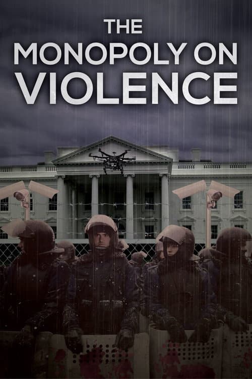 Poster for The Monopoly on Violence
