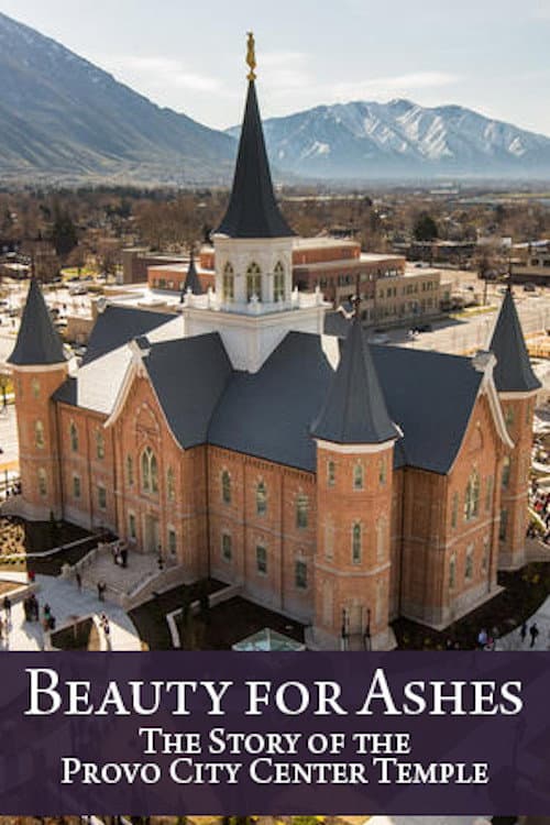 Poster for Beauty for Ashes: The Story of the Provo City Center Temple