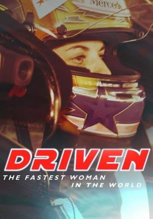 Poster for Driven: The Fastest Woman in the World