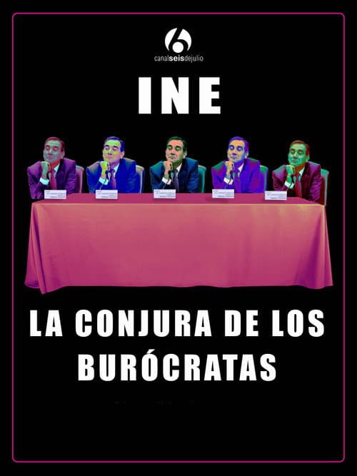 Poster for INE: La conjura de los burócratas