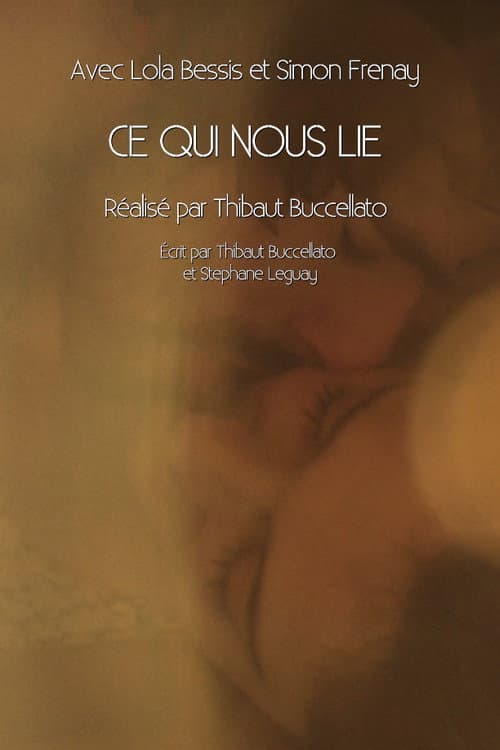 Poster for Ce qui nous lie