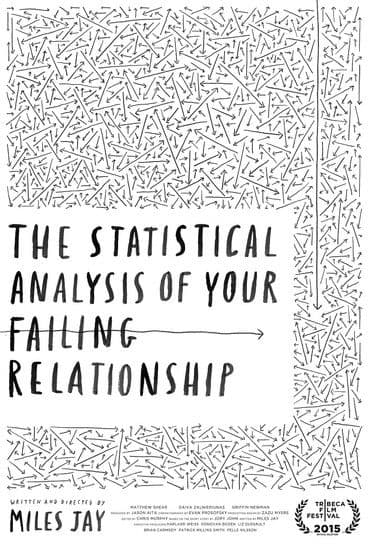 Постер до фільму «The Statistical Analysis of Your Failing Relationship»
