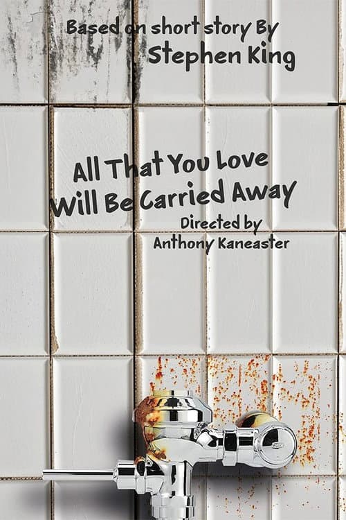 Poster for All That You Love Will Be Carried Away