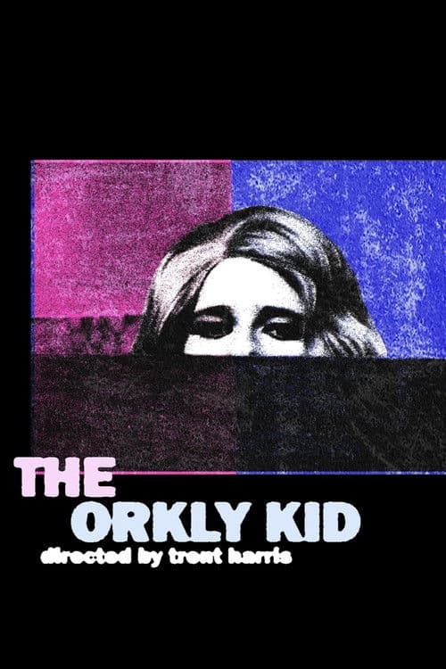 Poster for The Orkly Kid