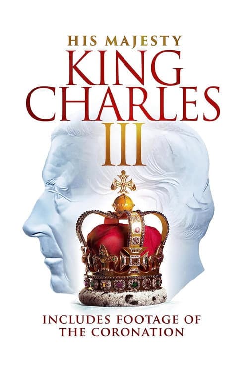Poster for His Majesty King Charles III