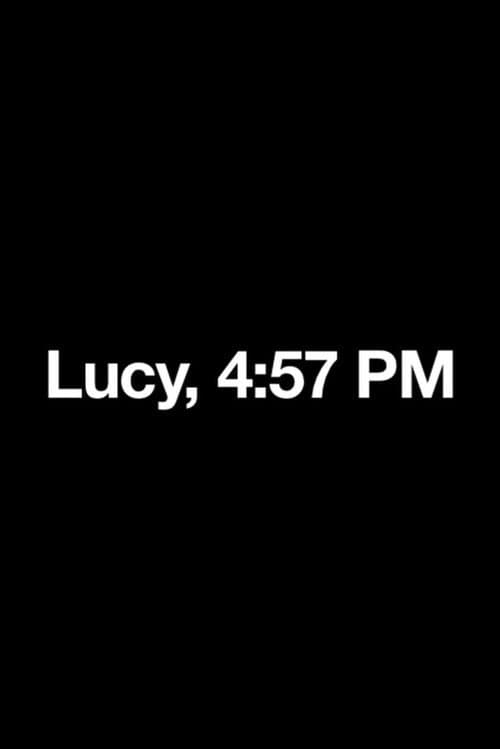 Poster for Lucy, 4:57 PM