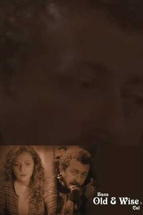 Poster for Bana Old and Wise'ı Çal