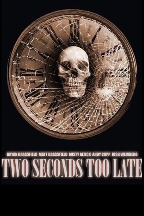 Poster for Two Seconds Too Late