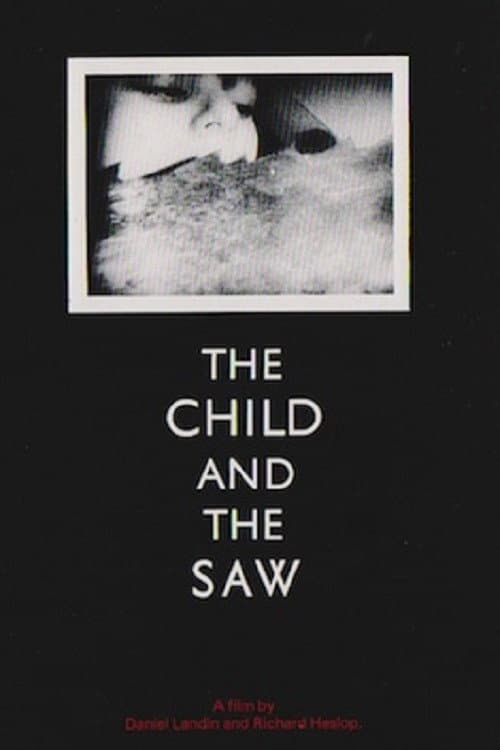 Poster for The Child And The Saw