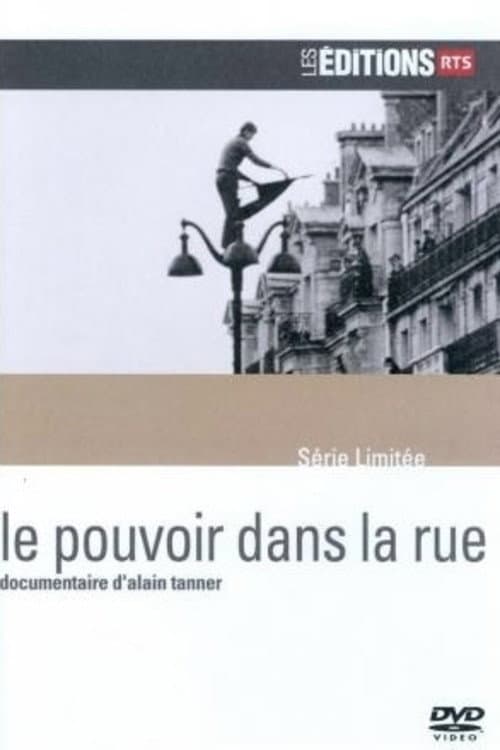 Poster for Le Pouvoir dans la rue