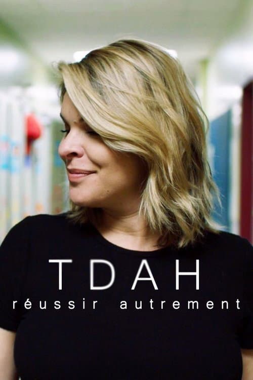Poster for TDAH : réussir autrement